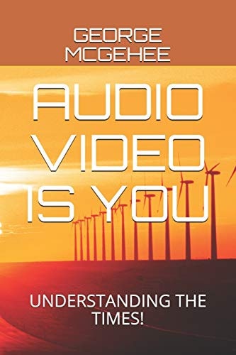 Audio Video Is You Understanding the Times!