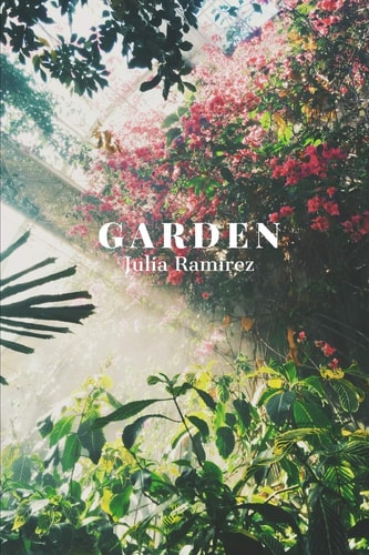 Garden A Poetry Collection