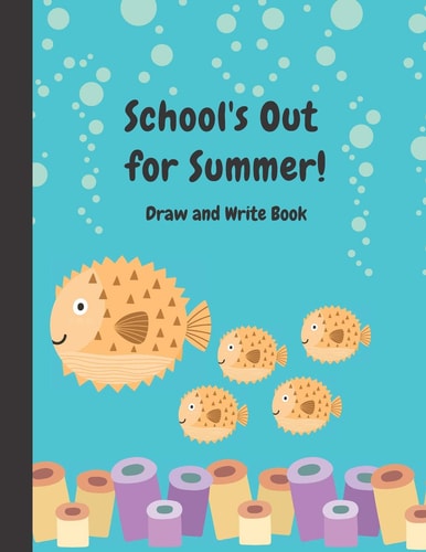 School's Out For Summer Draw and Write Story Paper for Kids