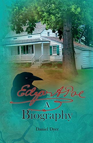 Edgar A. Poe A Biography