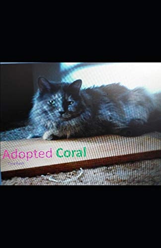 Adopted Coral