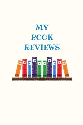 My Book Reviews Reading Log to Keep Track of Books You've Read