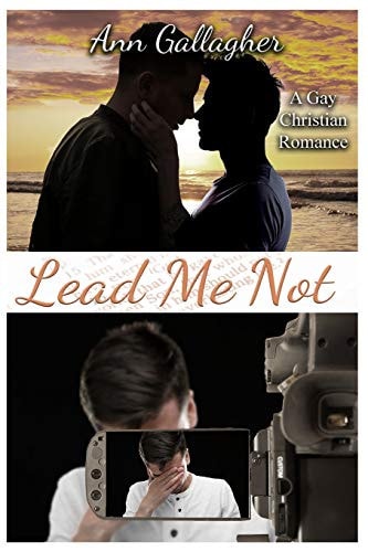 Lead Me Not A Gay Christian Romance