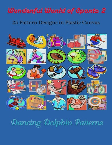 Wonderful World of Sports 2 25 Pattern Designs in Plastic Canvas