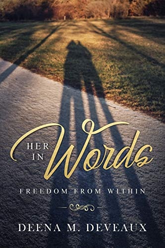 Her in Words Freedom from Within