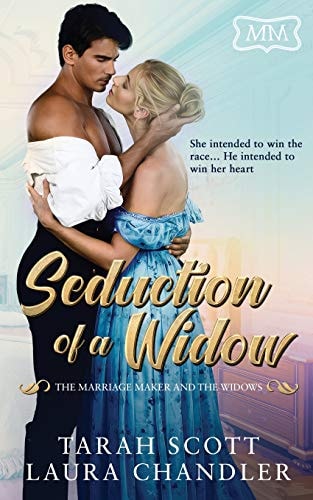 Seduction of a Widow The Marriage Maker and the Widows
