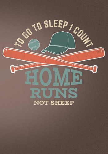 To Go To Sleep I Count Home Runs Not Sheep Retro Vintage Baseball Scorebook