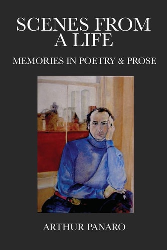 Scenes from a Life Memories in Poetry & Prose