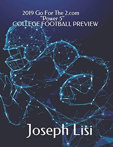 2019 Go For The 2.com "Power 5" College Football Preview