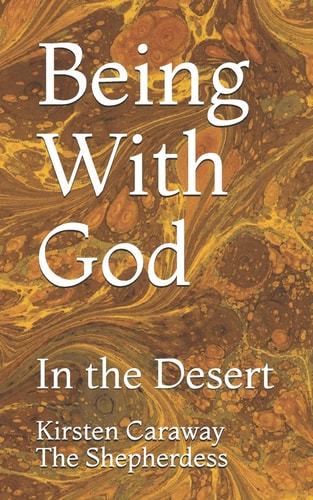 Being With God In the Desert