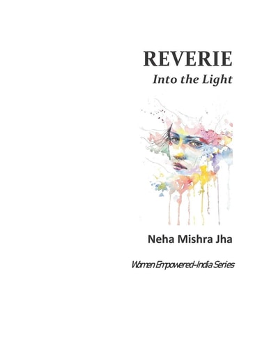 Reverie Into the Light