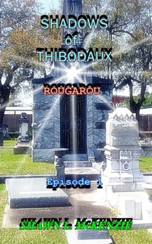 Shadows of Thibodaux Rougarou