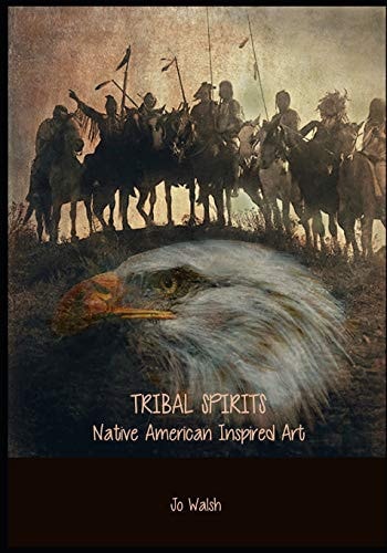 Tribal Spirits A Collection of Native American Inspired Art