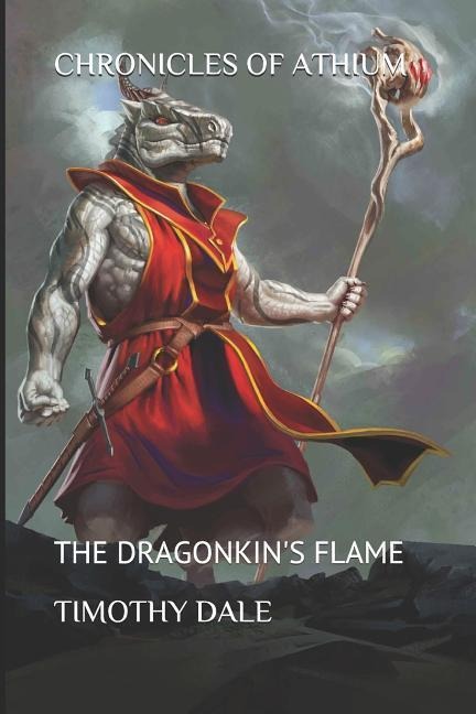 Chronicles of Athium: The Dragonkins Flame