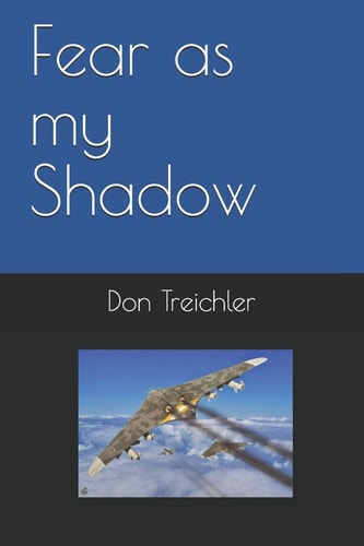 Fear As My Shadow