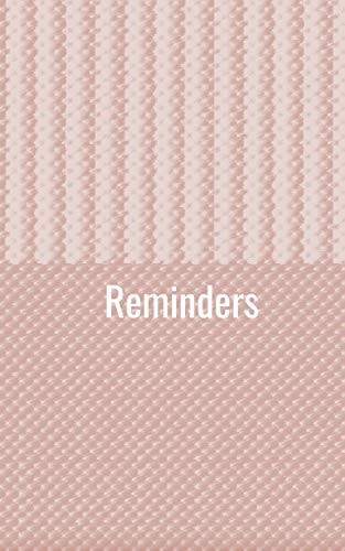Reminders