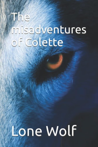 The Misadventures of Colette