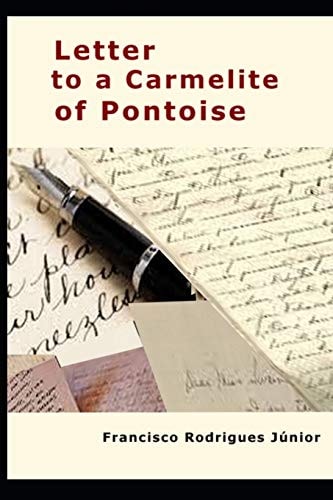 Letter To A Carmelite Of Pontoise