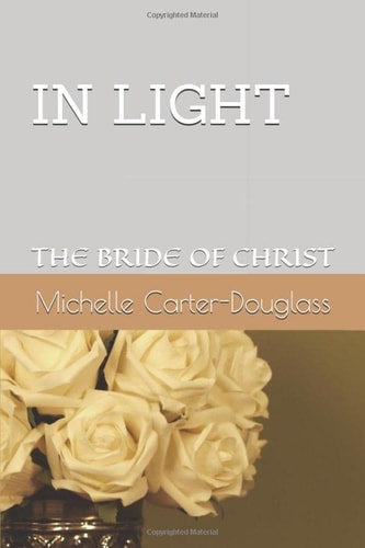 In Light The Bride of Christ