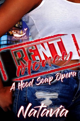 Rent Money A Hood Soap Opera