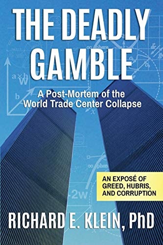The Deadly Gamble A Post-Mortem of the World Trade Center Collapse