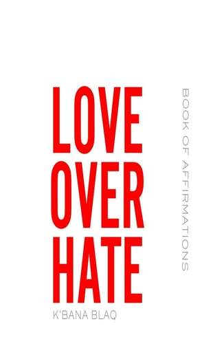 Love Over Hate Book of Affirmations