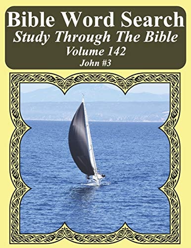 Bible Word Search Study Through The Bible Volume 142 John #3