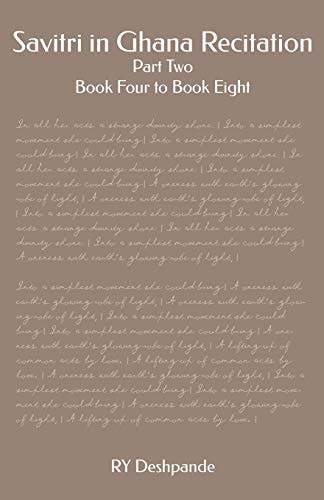 Savitri in Ghana Recitation Part Two: Book Four to Book Eight