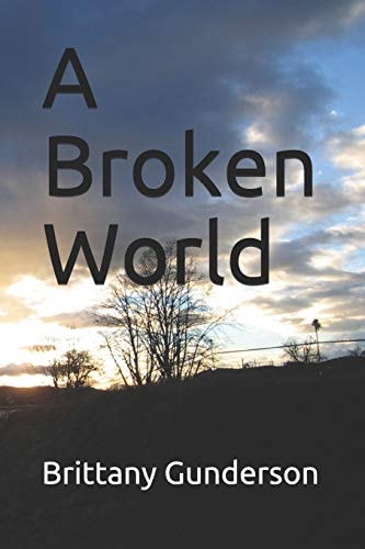 A Broken World