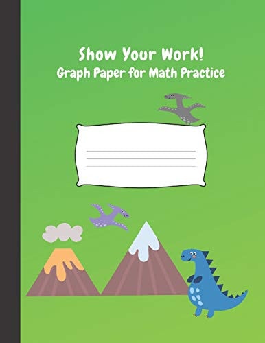 Show Your Work 4x4 Graph Paper for Math Practice