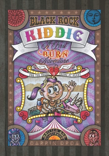 Black Rock Kiddie A First Burn Adventure for the Young and Young at Heart