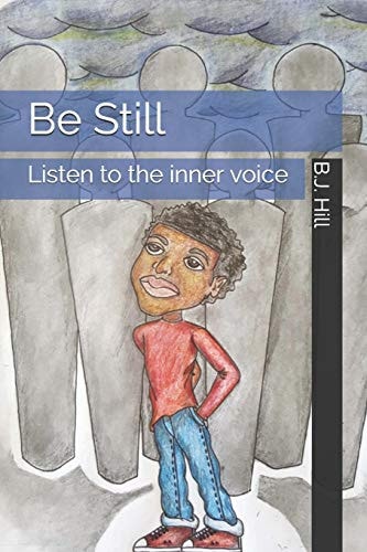 Be Still Listen to the Inner Voice