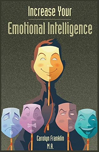Increase Emotional Intelligence Like Yourself