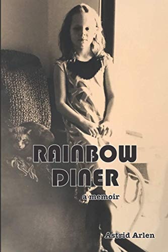 Rainbow Diner A Memoir