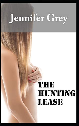 The Hunting Lease Kimberly Pleases Three Hunters in a Cabin