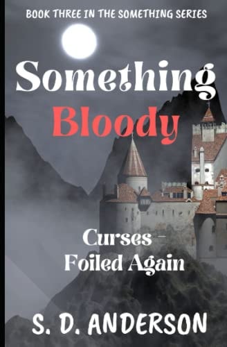 Something Bloody Curses - Foiled Again