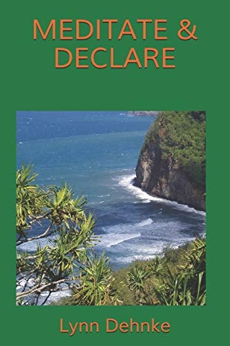 Meditate & Declare Second Edition