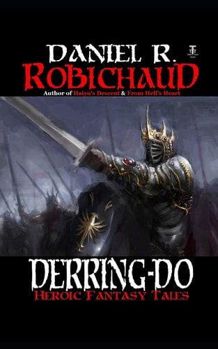 Derring-Do Tales of Heroic Fantasy