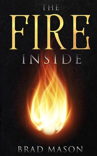The Fire Inside A Heart That Burns for God