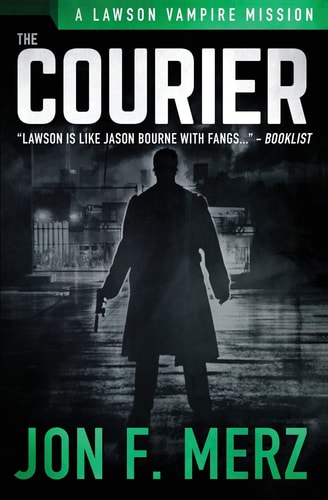 The Courier A Supernatural Espionage Urban Fantasy Series