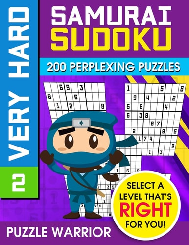 Very Hard Samurai Sudoku 200 Perplexing Puzzles