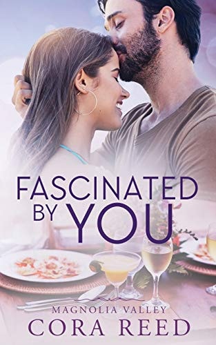 Fascinated by You A Small Town Love Story