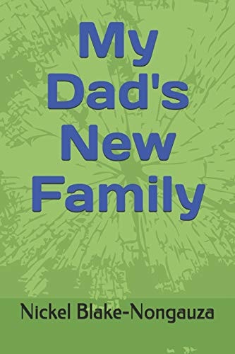 My Dad's New Family
