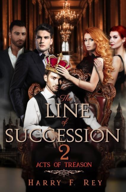 The Line of Succession 2: Acts of Treason