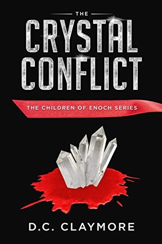 The Crystal Conflict The Children of Enoch Series