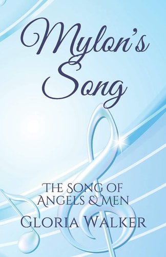 Mylon's Song The Song of Angels & Men