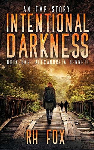 Intentional Darkness Alexandreia Bennett: An Emp Story