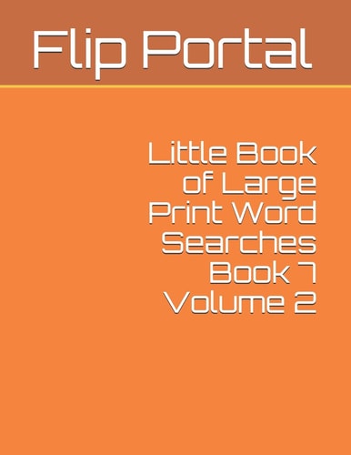 Little Book of Large Print Word Searches Book 7 Volume 2