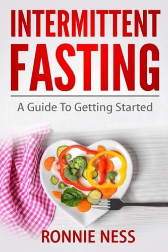 Intermittent Fasting A Guide to Getting Started