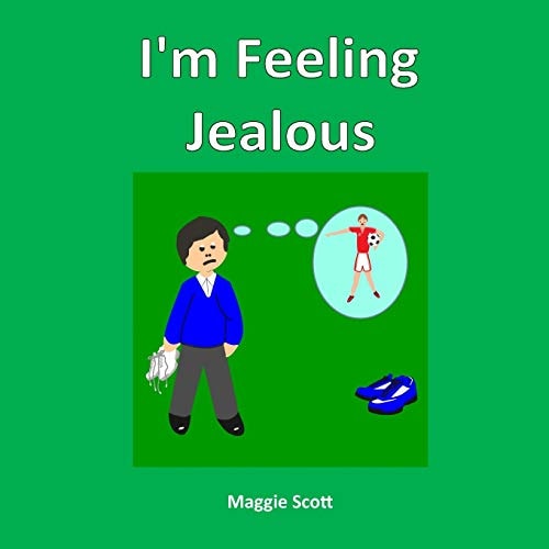 I'm Feeling Jealous Children's Story Book Discussing Feelings of Jealousy and Friendship. Large Softback Picture Book for Children to Read with an Adult Or Read Themselves